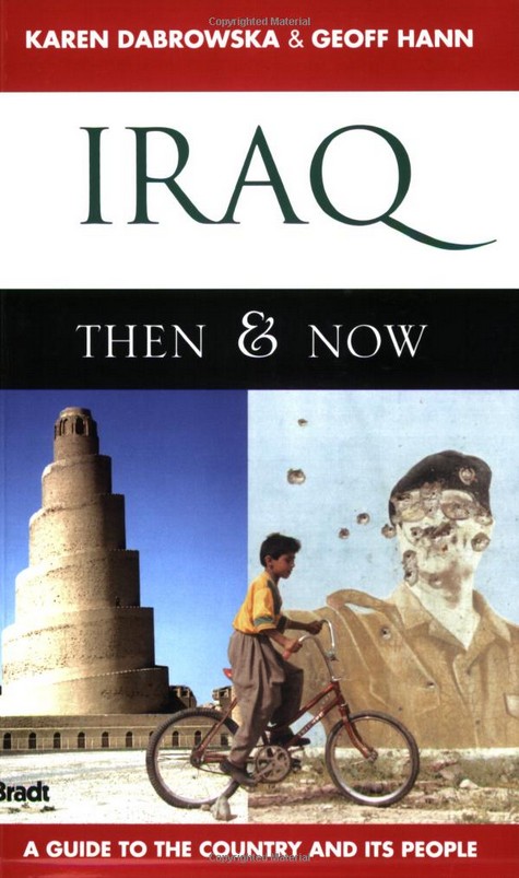 Iraq: Then & Now: A Guide to the Country and Its People